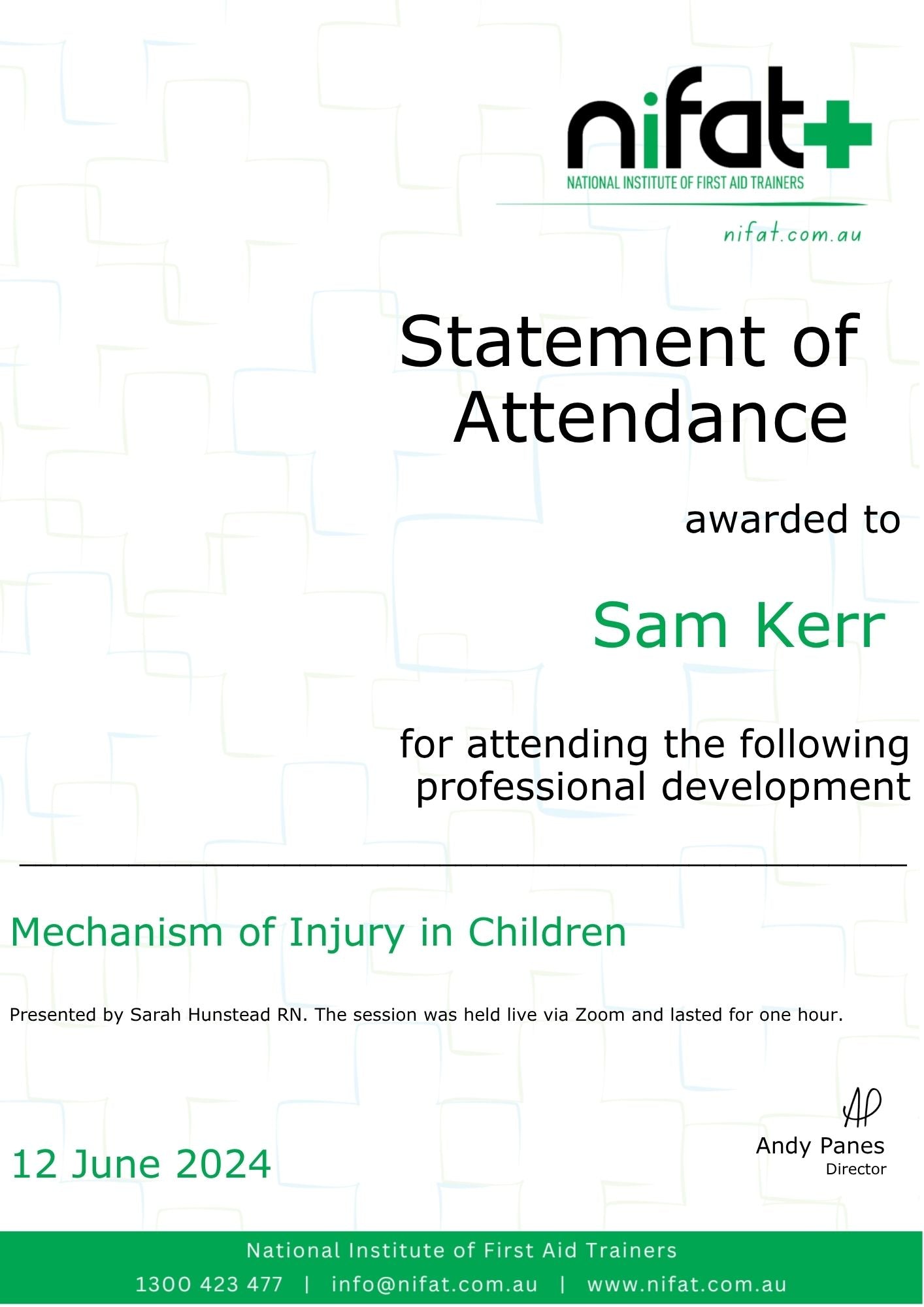 Statement of Attendance for a professional development session on Mechanism of Injury in Children, awarded to Sam Kerr by NIFAT.